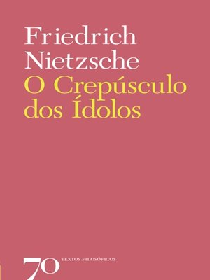 cover image of O Crepúsculo dos Ídolos